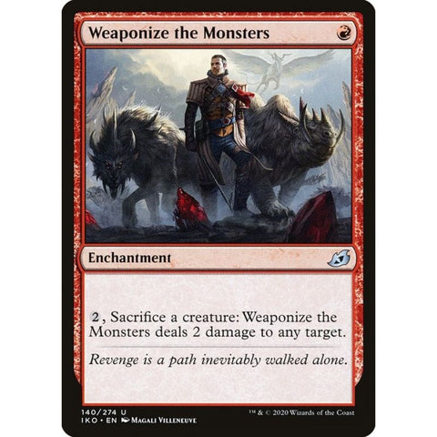 Weaponize the Monsters