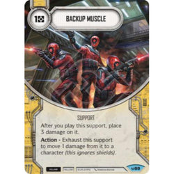 Star Wars Destiny Single - Backup Muscle