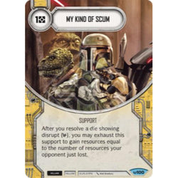 Star Wars Destiny Single - My Kind Of Scum