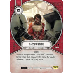 Star Wars Destiny Single - Take Prisoner