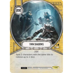 Star Wars Destiny Single - Twin Shadows